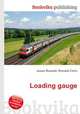 Loading gauge, Jesse Russell,Ronald Cohn 