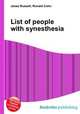 List of people with synesthesia, Jesse Russell,Ronald Cohn 