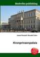 Kronprinzenpalais, Jesse Russell,Ronald Cohn 