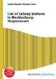 List of railway stations in Mecklenburg-Vorpommern, Jesse Russell,Ronald Cohn 