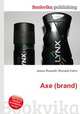 Axe (brand), Jesse Russell,Ronald Cohn 