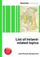 List of Ireland-related topics, Jesse Russell,Ronald Cohn 