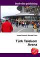 Turk Telekom Arena, Jesse Russell,Ronald Cohn 