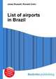 List of airports in Brazil, Jesse Russell,Ronald Cohn 