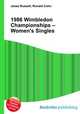 1986 Wimbledon Championships – Women