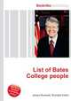 List of Bates College people, Jesse Russell,Ronald Cohn 