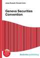 Geneva Securities Convention, Jesse Russell,Ronald Cohn 