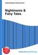 Nightmares & Fairy Tales, Jesse Russell,Ronald Cohn 