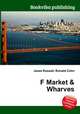 F Market & Wharves, Jesse Russell,Ronald Cohn 