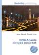 2008 Atlanta tornado outbreak, Jesse Russell,Ronald Cohn 