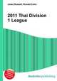 2011 Thai Division 1 League, Jesse Russell,Ronald Cohn 