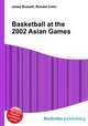 Basketball at the 2002 Asian Games, Jesse Russell,Ronald Cohn 