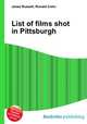 List of films shot in Pittsburgh, Jesse Russell,Ronald Cohn 