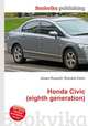 Honda Civic (eighth generation), Jesse Russell,Ronald Cohn 