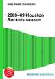 2008–09 Houston Rockets season, Jesse Russell,Ronald Cohn 