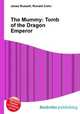 The Mummy: Tomb of the Dragon Emperor, Jesse Russell,Ronald Cohn 