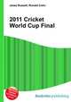 2011 Cricket World Cup Final, Jesse Russell,Ronald Cohn 
