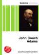 John Couch Adams, Jesse Russell,Ronald Cohn 