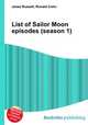 List of Sailor Moon episodes (season 1), Jesse Russell,Ronald Cohn 