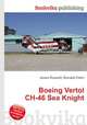 Boeing Vertol CH-46 Sea Knight, Jesse Russell,Ronald Cohn 