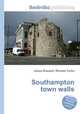 Southampton town walls, Jesse Russell,Ronald Cohn 