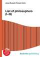 List of philosophers (I–Q), Jesse Russell,Ronald Cohn 