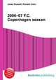 2006–07 F.C. Copenhagen season, Jesse Russell,Ronald Cohn 