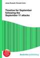 Timeline for September following the September 11 attacks, Jesse Russell,Ronald Cohn 