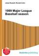 1999 Major League Baseball season, Jesse Russell,Ronald Cohn 