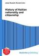 History of Haitian nationality and citizenship, Jesse Russell,Ronald Cohn 