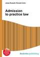 Admission to practice law, Jesse Russell,Ronald Cohn 