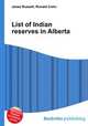 List of Indian reserves in Alberta, Jesse Russell,Ronald Cohn 