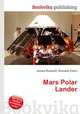 Mars Polar Lander, Jesse Russell,Ronald Cohn 