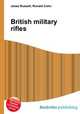 British military rifles, Jesse Russell,Ronald Cohn 