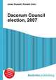 Dacorum Council election, 2007, Jesse Russell,Ronald Cohn 