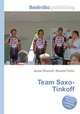 Team Saxo-Tinkoff, Jesse Russell,Ronald Cohn 
