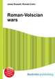 Roman-Volscian wars, Jesse Russell,Ronald Cohn 