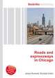 Roads and expressways in Chicago, Jesse Russell,Ronald Cohn 