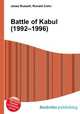 Battle of Kabul (1992–1996), Jesse Russell,Ronald Cohn 