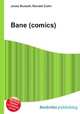 Bane (comics), Jesse Russell,Ronald Cohn 