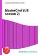 MasterChef (US season 2), Jesse Russell,Ronald Cohn 