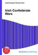 Irish Confederate Wars, Jesse Russell,Ronald Cohn 