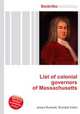 List of colonial governors of Massachusetts, Jesse Russell,Ronald Cohn 
