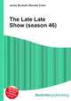 The Late Late Show (season 46), Jesse Russell,Ronald Cohn 