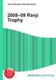2008–09 Ranji Trophy, Jesse Russell,Ronald Cohn 