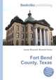 Fort Bend County, Texas, Jesse Russell,Ronald Cohn 