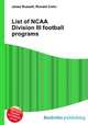 List of NCAA Division III football programs, Jesse Russell,Ronald Cohn 