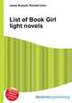 List of Book Girl light novels, Jesse Russell,Ronald Cohn 