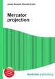 Mercator projection, Jesse Russell,Ronald Cohn 