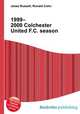 1999–2000 Colchester United F.C. season, Jesse Russell,Ronald Cohn 